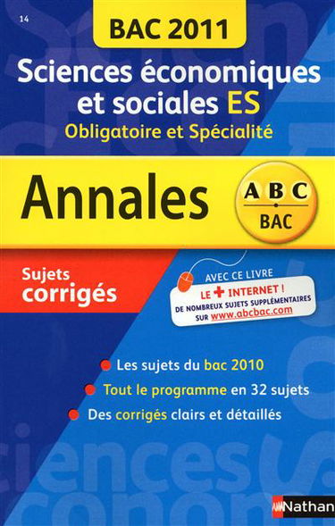 Sciences économiques et sociales ES, obligatoire et spécialité : bac 2011, sujets corrigés