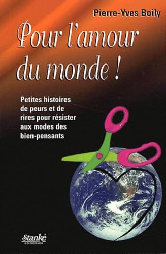 Pour l'amour du monde