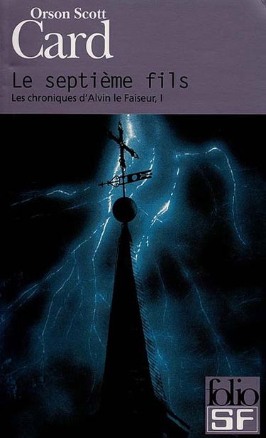 Les chroniques d'Alvin le Faiseur. Vol. 1. Le septième fils
