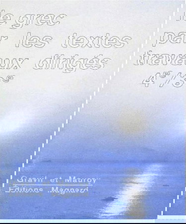 Le Grec par les textes cahier TD 4e/3e