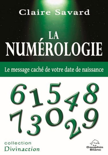 La numérologie : le message caché de votre date de naissance