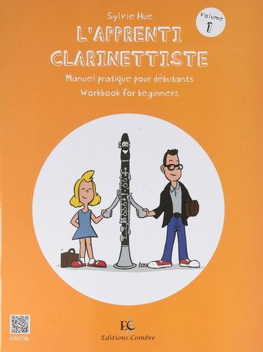 L'APPRENTI CLARINETTISTE VOL.1 MANUEL PRATIQUE POUR DEBUTANT --- CLARINETTE