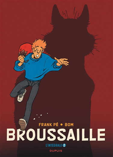 Couverture de Broussaille : l'intégrale. Vol. 2
