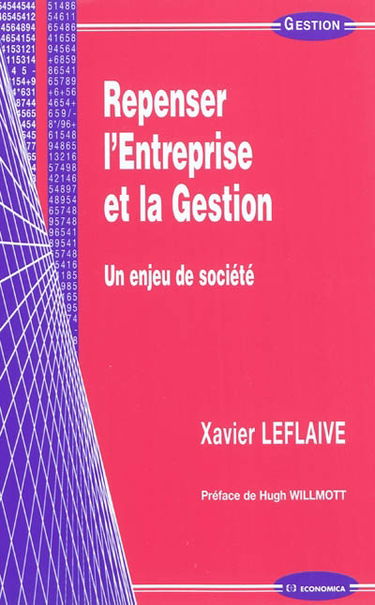 Repenser l'entreprise et la gestion : un enjeu de société
