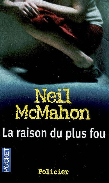 La raison du plus fou