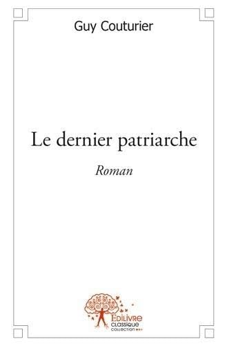 Le dernier patriarche