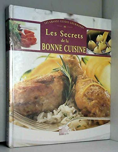 Les secrets de la bonne cuisine