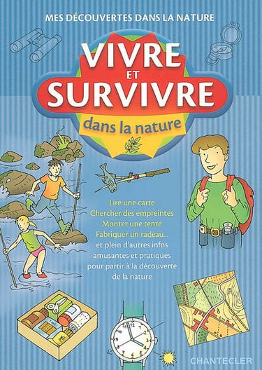 Vivre et survivre dans la nature