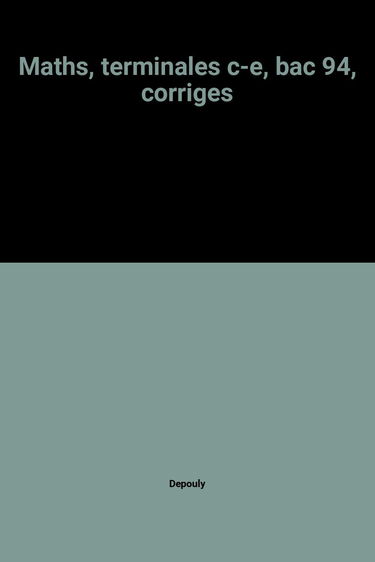 Maths : terminales C, E : bac 94