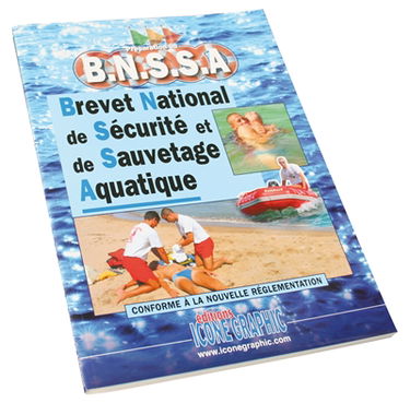 Préparation au BNSSA : brevet national de sécurité et de sauvetage aquatique : conforme à la nouvelle réglementation