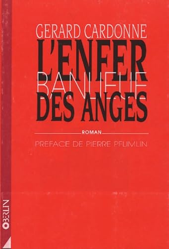 L'enfer des Anges: Une banlieue nommée Neuhof
