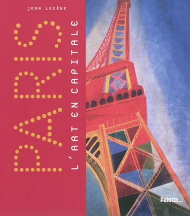 Paris : l'art en capitale