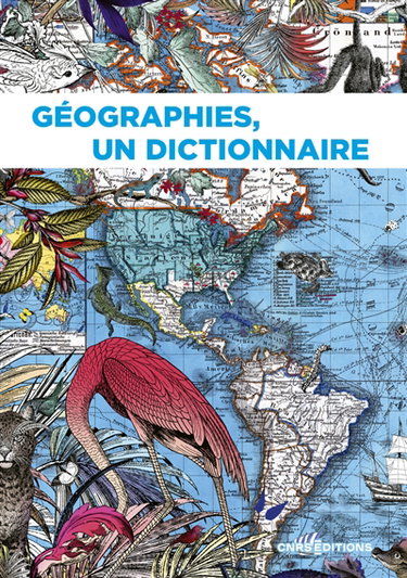 Couverture de Géographies, un dictionnaire
