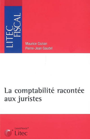 La comptabilité racontée aux juristes