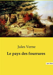 Le pays des fourrures