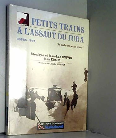 Petits trains à l'assaut du Jura