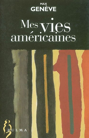 Mes vies américaines