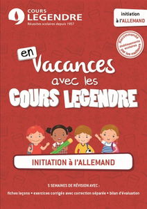En vacances avec les cours Legendre : initiation à l'allemand