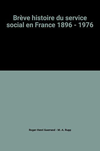 Brève histoire du service social en France (1896-1976)