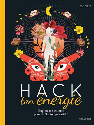 Hack ton énergie : explore ton système pour révéler ton potentiel !