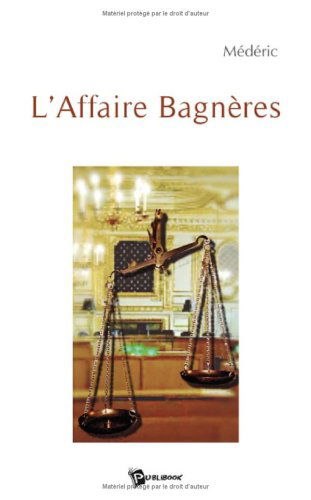 L'Affaire Bagneres
