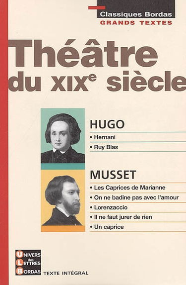 Théâtre du XIXe siècle : Hugo, Musset