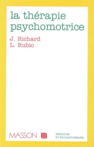 La Thérapie psychomotrice