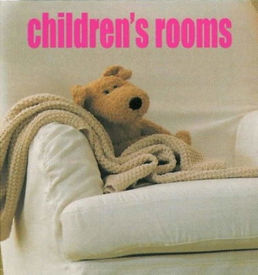 CHAMBRES D'ENFANTS - CHILDREN'S ROOMS