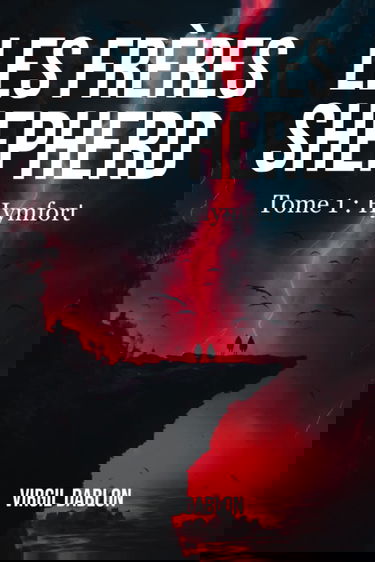 Les Frères Shepherd: Tome 1 : Hymfort