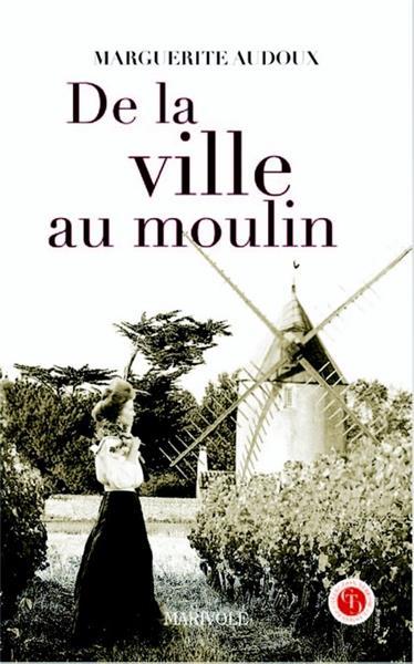 De la ville au moulin