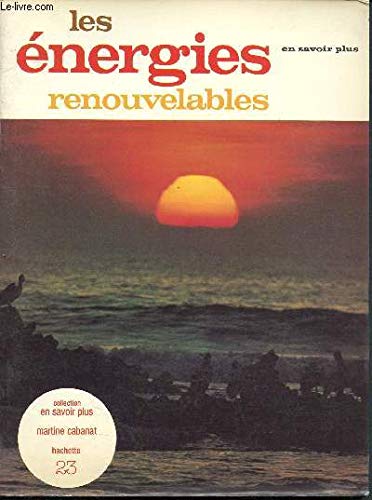 EN SAVOIR PLUS£ENERGIES RENOUVELABLES