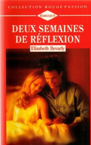Deux semaines de réflexion : Collection : Collection rouge passion n° 696
