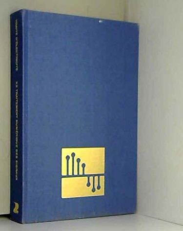 Traite d'électricité volume 20 traitement numerique des signaux deuxième édition reimpression 1989