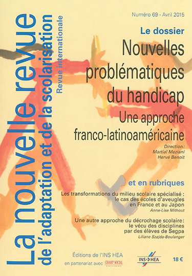 Couverture de Nouvelle revue de l'adaptation et de la scolarisation (La), n° 69. Nouvelles problématiques du handicap : une approche franco-latinoaméricaine