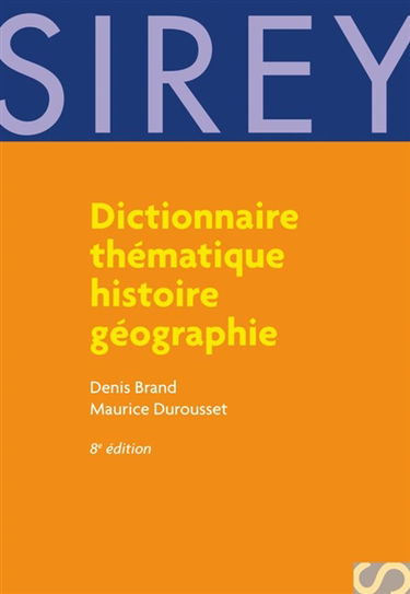 Dictionnaire thématique histoire géographie