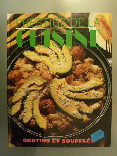 Micro-ondes, gratins et souffles