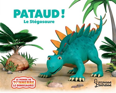 Couverture de Pataud ! : le stégosaure