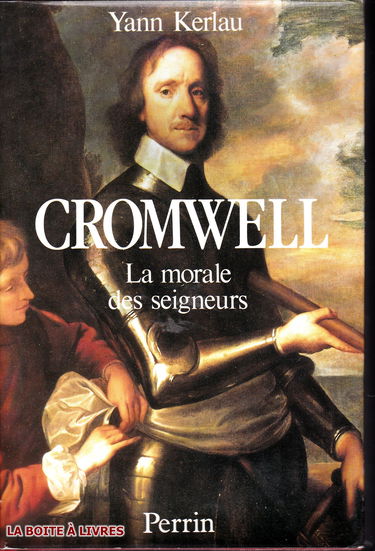Cromwell : la morale des seigneurs