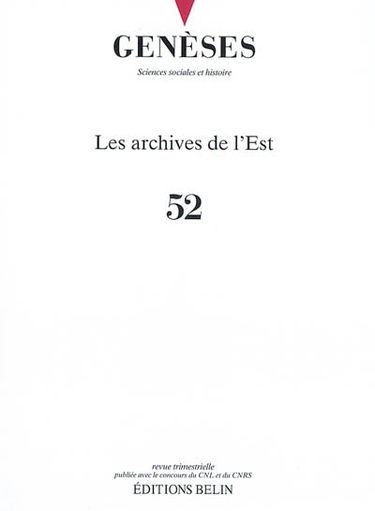 Genèses, n° 52. Les archives de l'Est