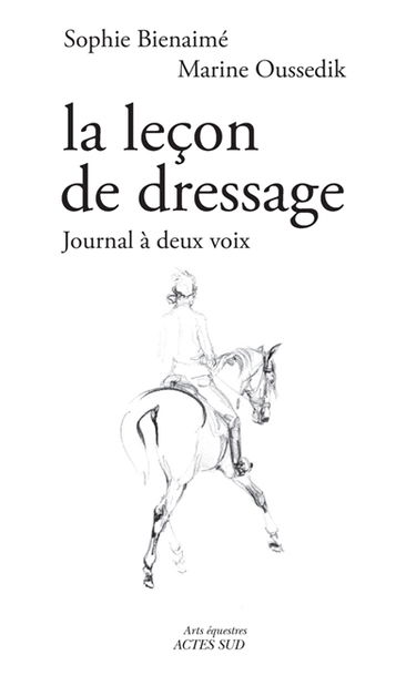 La leçon de dressage : journal à deux voix