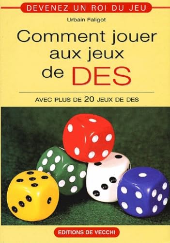 Comment jouer aux jeux de dés
