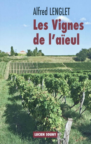 Les vignes de l'aïeul