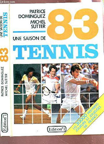 Une Saison de tennis 83