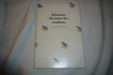 Histoires de toutes les couleurs