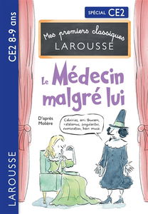 Le médecin malgré lui : spécial CE2
