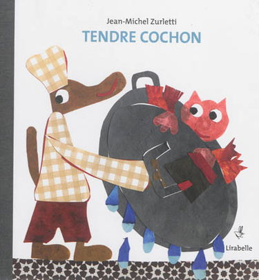 Tendre cochon