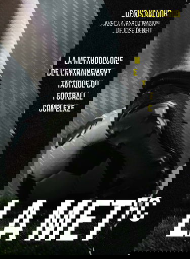 La méthodologie de l'entrainement tactique du football complexe