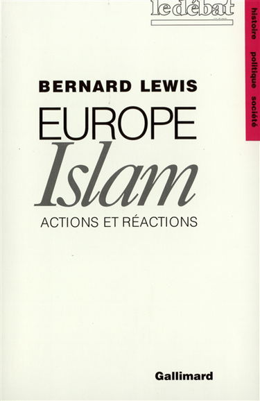 Europe-Islam : actions et réactions