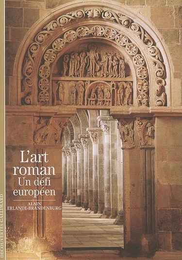 L'art roman : un défi européen