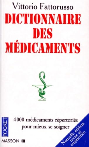 Dictionnaire de poche des médicaments: Avec répertoire des spécialités et des médicaments génériques